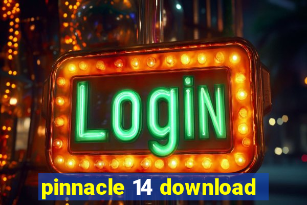 pinnacle 14 download